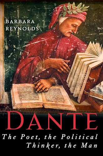 cover image Dante: The Poet, the Political Thinker, the Man
