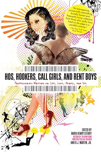 cover image Hos, Hookers, Call Girls, and Rent Boys: Professionals Writing on Life, Love, Money, and Sex