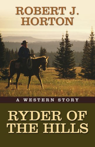 cover image Ryder of the Hills: A Western Story