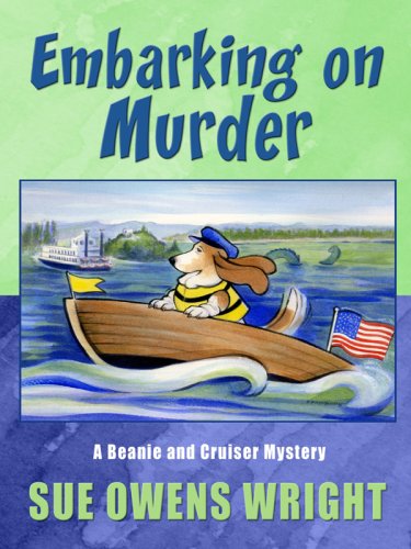 cover image Embarking on Murder: A Beanie and Cruiser Mystery