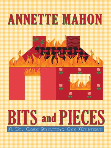 cover image Bits and Pieces: A St. Rose Quilting Bee Mystery