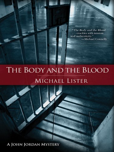 cover image The Body and the Blood: A John Jordan Mystery
