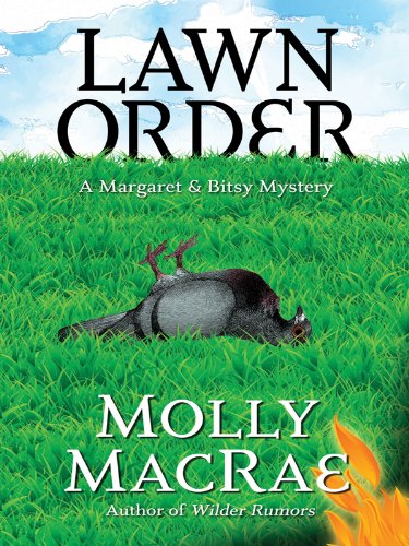 cover image Lawn Order: A Margaret and Bitsy Mystery