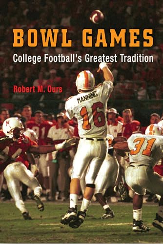 cover image Bowl Games: College Football's Greatest Tradition