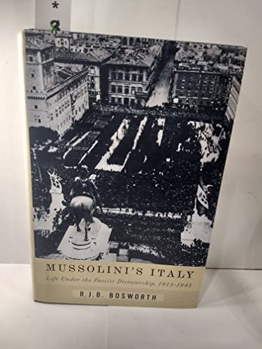 cover image Mussolini's Italy: Life Under the Fascist Dictatorship, 1915–1945