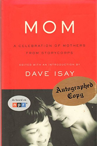 cover image Mom: A Celebration of Mothers from the StoryCorps Project