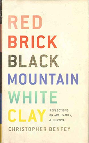 cover image Red Brick, Black Mountain, White Clay: Reflections on Art, Family, and Survival