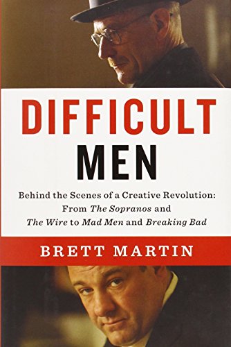 cover image Difficult Men: Behind the Scenes of a Creative Revolution: From ‘The Sopranos’ and ‘The Wire’ to ‘Mad Men’ and ‘Breaking Bad’