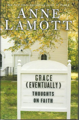 cover image Grace (Eventually): Thoughts on Faith