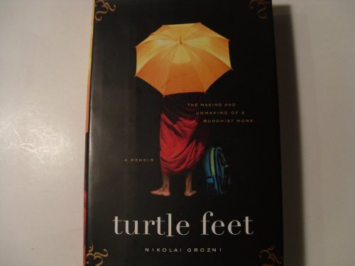 cover image Turtle Feet: The Making and Unmaking of a Buddhist Monk