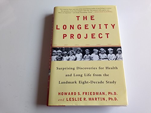cover image The Longevity Project: Surprising Discoveries for Health and Long Life from the Landmark Eight-Decade Study