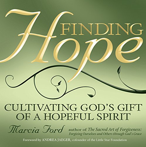cover image Finding Hope: Cultivating God's Gift of a Hopeful Spirit