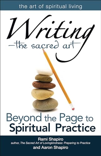 cover image Writing—The Sacred Art: Beyond the Page to Spiritual Practice