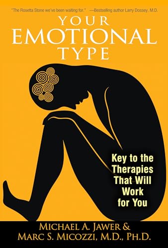 cover image Your Emotional Type: Key to the Therapies That Will Work for You