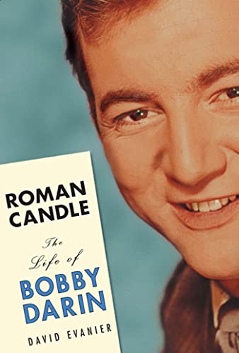 cover image ROMAN CANDLE: The Life of Bobby Darin