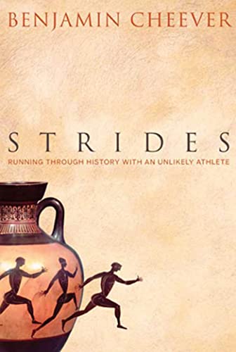 cover image Strides: Running Through History with an Unlikely Athlete