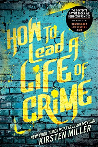 cover image How to Live a Life of Crime