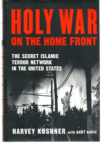 cover image Holy War on the Home Front: The Secret Islamic Terrorist Network in the United States