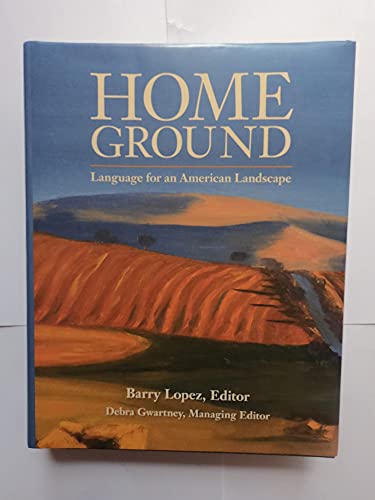 cover image Home Ground: Language for an American Landscape