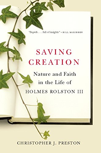 cover image Saving Creation: Nature and Faith in the Life of Holmes Rolston III