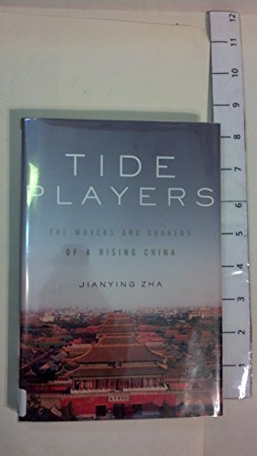 cover image Tide Players: The Movers and Shakers of a Rising China