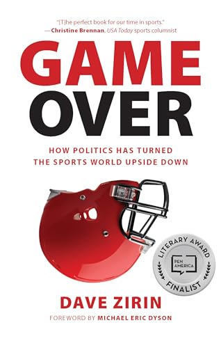 cover image Game Over: 
How Politics Has Turned the Sports World Upside Down
