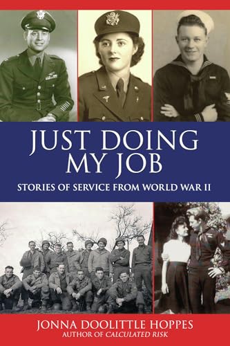 cover image Just Doing My Job: Stories of Service from World War II