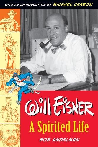cover image Will Eisner: A Spirited Life