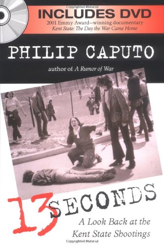 cover image 13 SECONDS: A Look Back at the Kent State Shootings