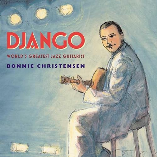 cover image Django: World’s Greatest Jazz Guitarist