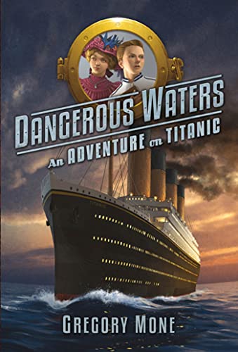 cover image Dangerous Waters: An Adventure on the Titanic