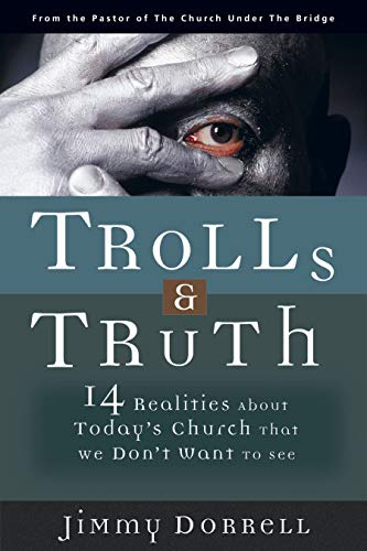 cover image Trolls & Truth: 14 Realities About Today's Church That We Don't Want to See