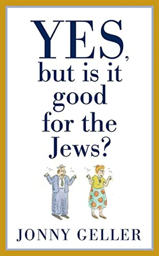 cover image Yes, but Is It Good for the Jews?
