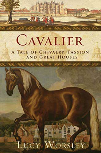 cover image Cavalier: A Tale of Chivalry, Passion, and Great Houses