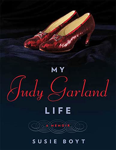 cover image My Judy Garland Life: A Memoir