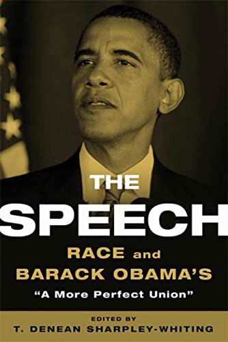 cover image The Speech: Race and Barack Obama's “A More Perfect Union”