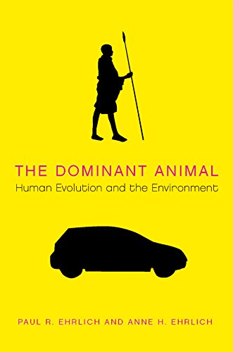 cover image The Dominant Animal: Human Evolution and the Environment