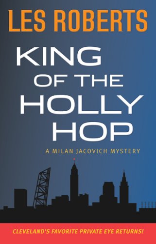 cover image King of the Holy Hop: A Milan Jacovich Mystery