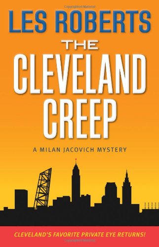 cover image The Cleveland Creep: A Milan Jacovich Mystery