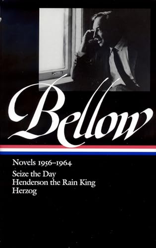 cover image Saul Bellow: Novels 1956-1964: Seize the Day; Henderson the Rain King; Herzog
