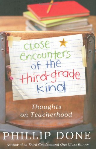 cover image Close Encounters of the Third-Grade Kind: Thoughts on Teacherhood