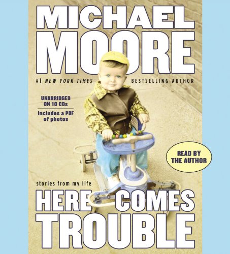 cover image Here Comes Trouble: 
Stories from My Life