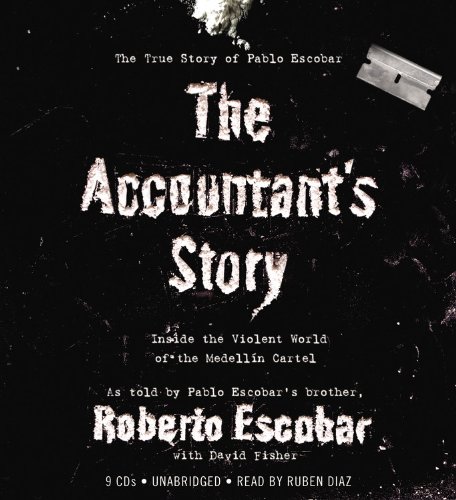 cover image The Accountant's Story: Inside the Violent World of the Medellin Cartel
