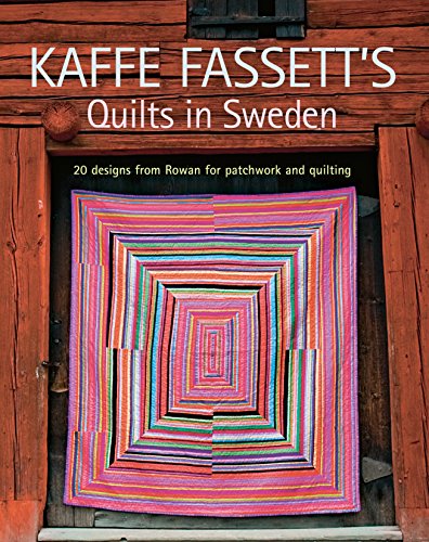 cover image Kaffe Fassett’s Quilts in Sweden: 20 Designs from Rowan for Patchwork and Quilting