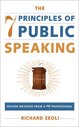 cover image The 7 Principles of Public Speaking: Proven Methods from a PR Professional
