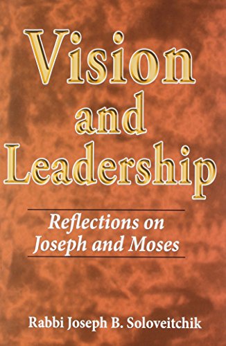 cover image Vision and Leadership: 
Reflections on Joseph and Moses