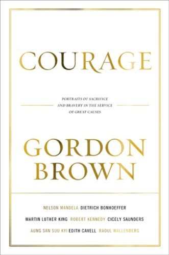 cover image Courage: Portraits of Bravery in the Service of Great Causes