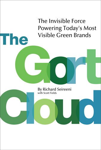 cover image The Gort Cloud: The Invisible Force Powering Today's Most Visible Green Brands