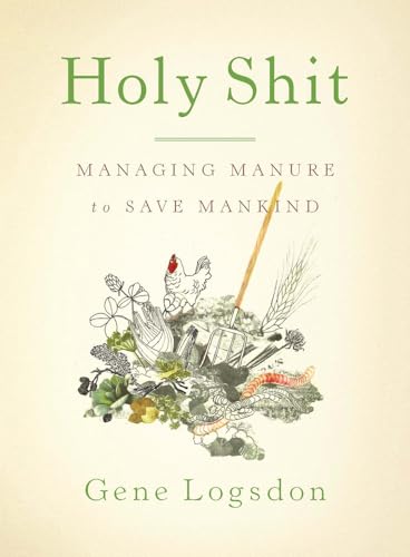 cover image Holy Shit: Managing Manure to Save Mankind