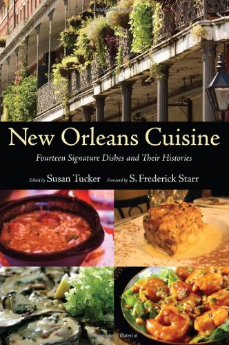 cover image New Orleans Cuisine: Fourteen Signature Dishes and Their Histories